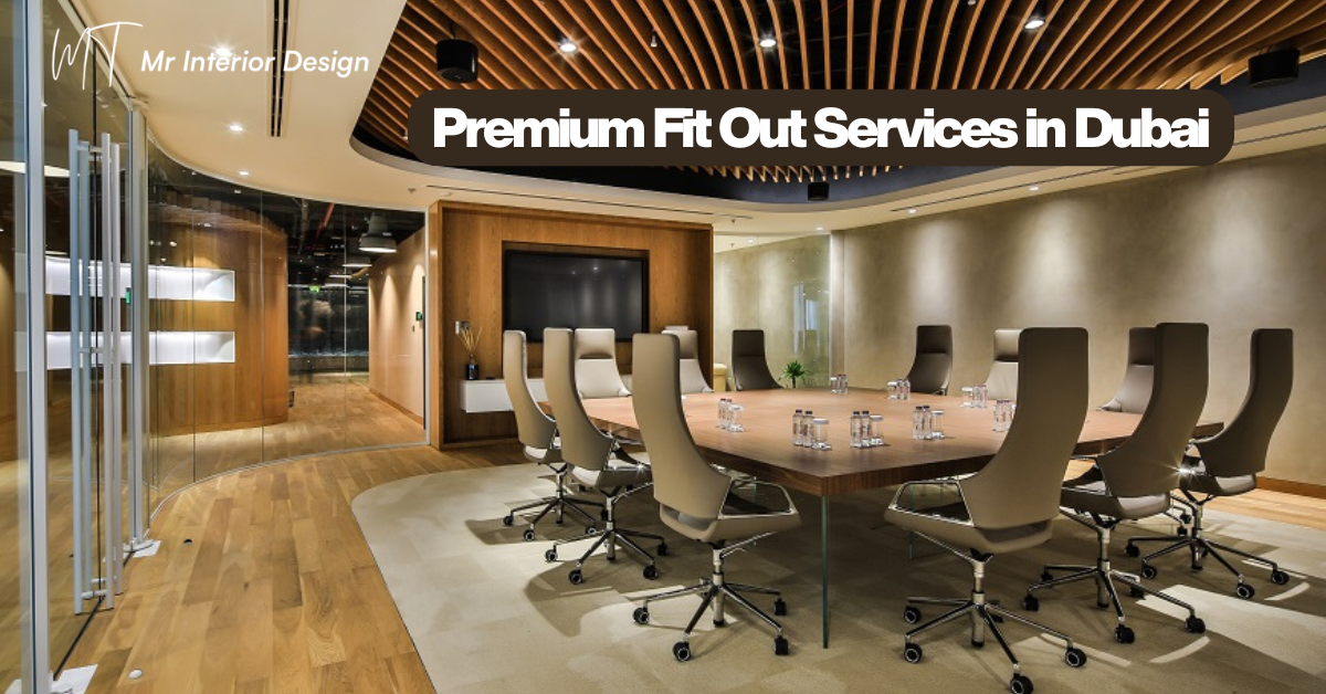 Premium Fit Out Works in Dubai